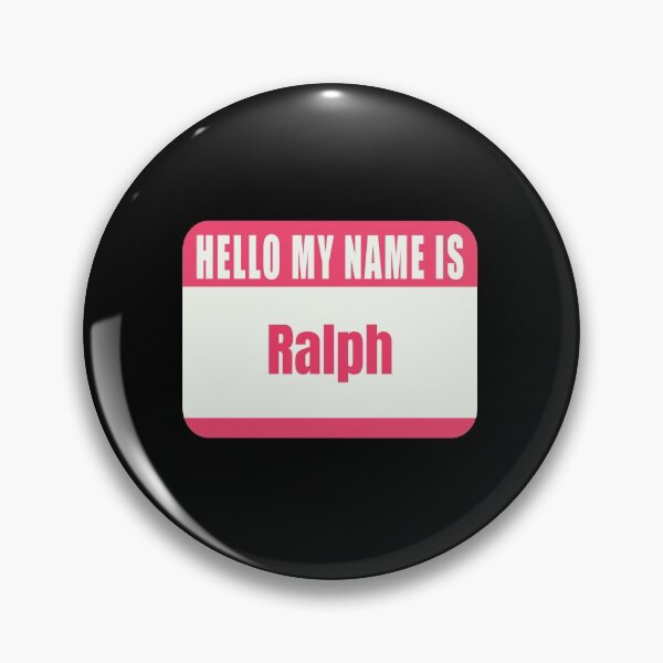 Item preview, Hello My Name is Ralph Name Tag  designed and sold by Cafecreative.