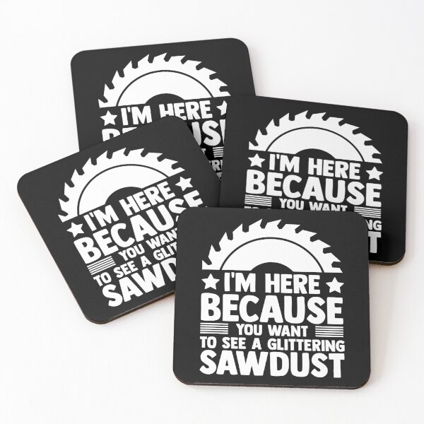 Item preview, I'm Here Because You Want To See A Glittering Sawdust designed and sold by Nessshirts.