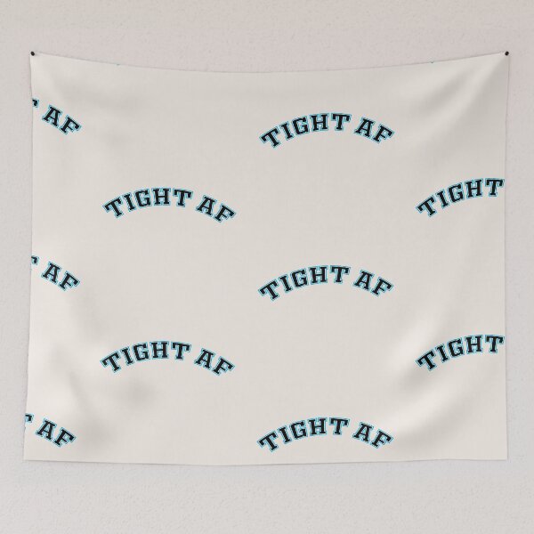 Item preview, Tight af designed and sold by ShineCreative.