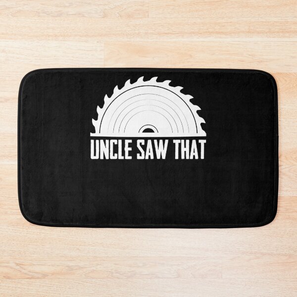 Item preview, Uncle Saw That Sawing Sawdust Woodworking Table Saw designed and sold by Nessshirts.
