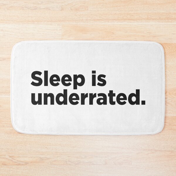 Item preview, Sleep Is Underrated. designed and sold by Memefy.