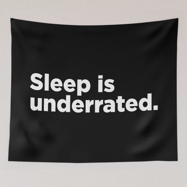 Item preview, Sleep Is Underrated. 2 designed and sold by Memefy.