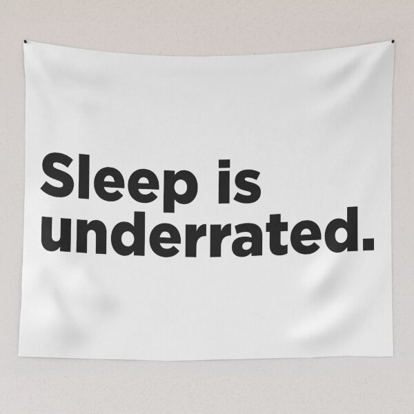 Item preview, Sleep Is Underrated. designed and sold by Memefy.