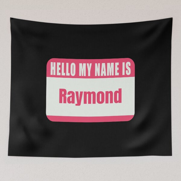 Item preview,  Hello My Name is Raymond Name Tag  designed and sold by Cafecreative.