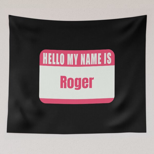 Item preview,  Hello My Name is Roger Name Tag  designed and sold by Cafecreative.
