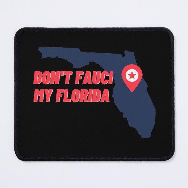 Item preview, Dont Fauci My Florida designed and sold by Nxt-Lvl-Awesome.