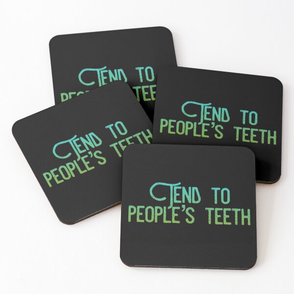 Item preview, Tend to people's teeth. designed and sold by inkset.