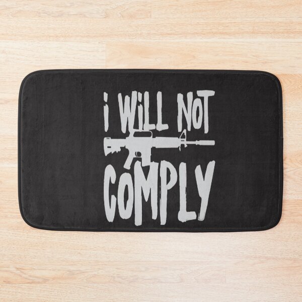 Item preview, I WILL NOT COMPLY designed and sold by vivaFREEDOM.