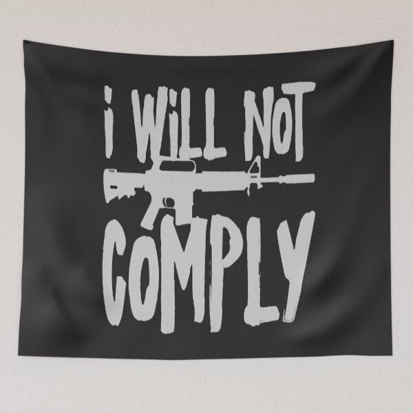Item preview, I WILL NOT COMPLY designed and sold by vivaFREEDOM.
