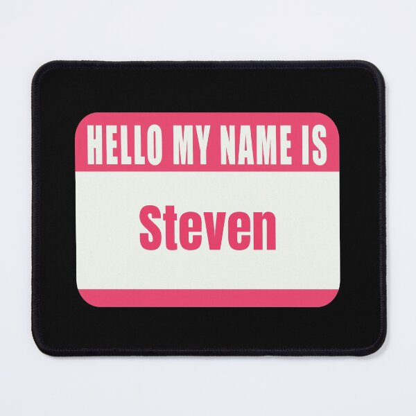 Item preview, Hello My Name is Steven Name Tag designed and sold by Cafecreative.