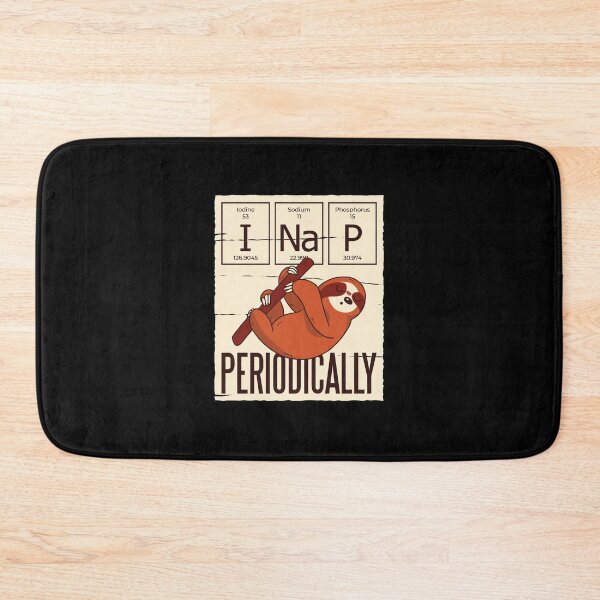 Item preview, Funny Sloth I Nap Periodically Chemistry Periodic Table designed and sold by politevann.