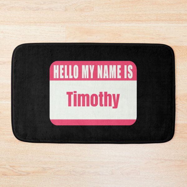 Item preview, Hello My Name is Timothy Name Tag  designed and sold by Cafecreative.