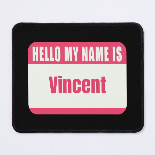Item preview, Hello My Name is Vincent Name Tag  designed and sold by Cafecreative.