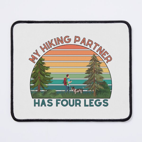 Item preview, My Hiking Partner Has Four Legs designed and sold by majesthetic.