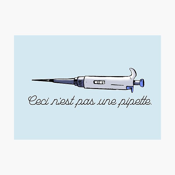 Item preview, Ceci nest pas une pipette designed and sold by sunnySaraV.