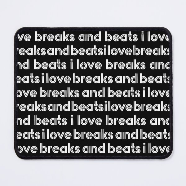 Item preview, I Love Breaks and Beats  designed and sold by planDpromotions.