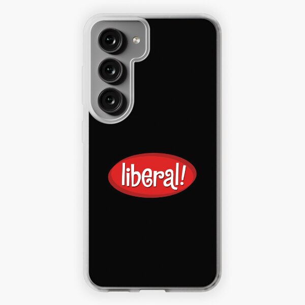 Liberal Samsung Galaxy Soft Case