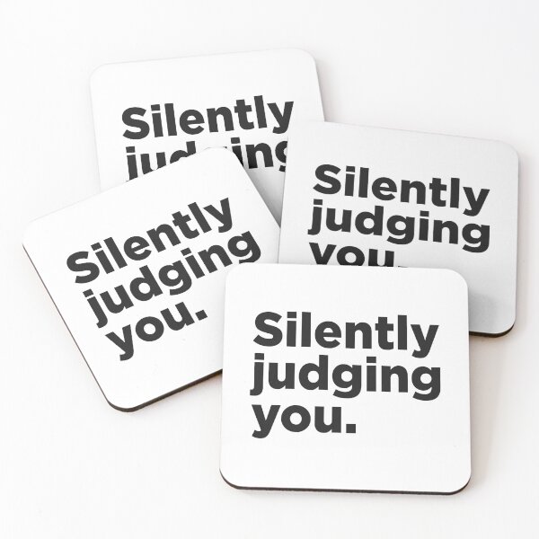 Item preview, Silently Judging You. designed and sold by Memefy.