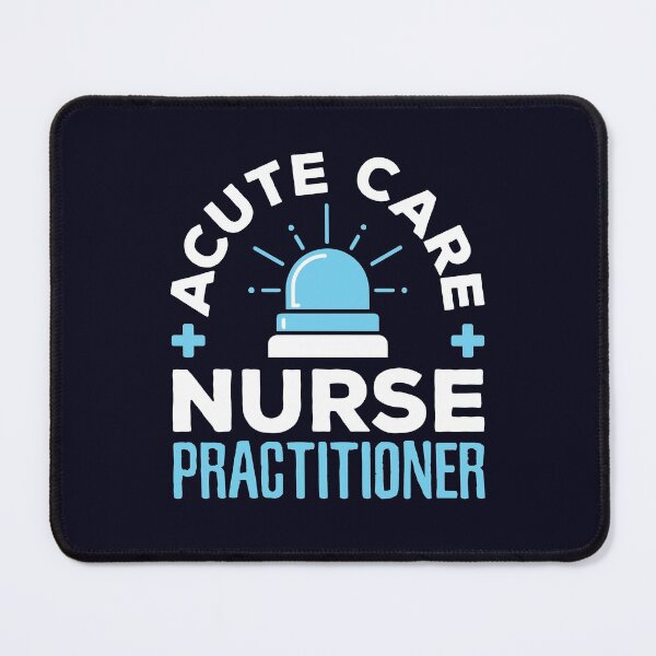 Item preview, Acute Care Nurse Practitioner designed and sold by jaygo.