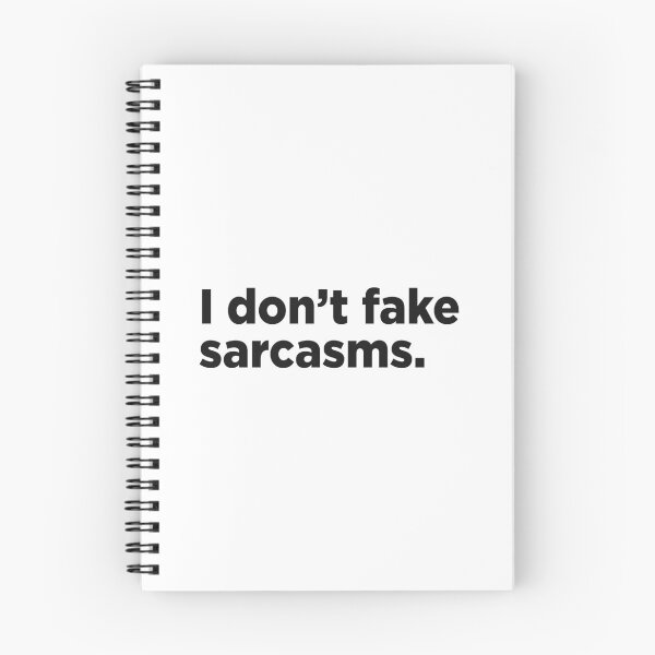 Item preview, I Don't Fake Sarcasms. designed and sold by Memefy.