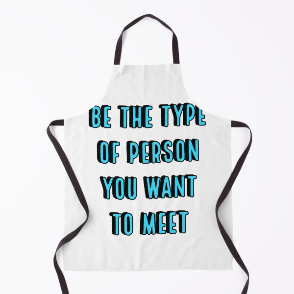 Item preview, BE THE TYPE OF PERSON YOU WANT TO MEET designed and sold by Inspirationmotivation.