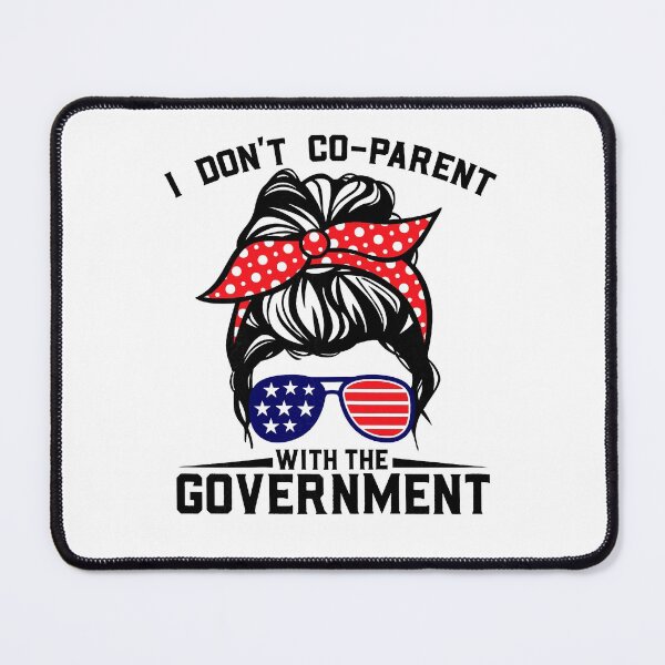 Item preview, Womens I Don't Co-Parent With The Government Funny Parenting Mom designed and sold by LuiAriona1993.