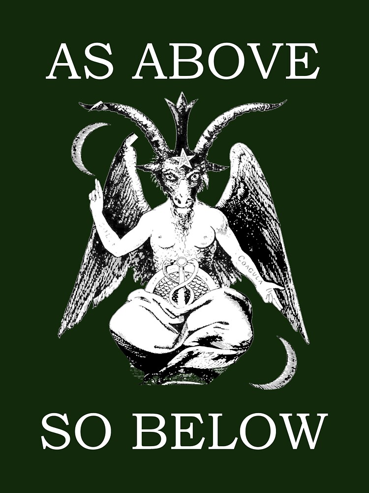 Baphomet As above So below Satanic Gothic Pagan  Classic T-Shirt