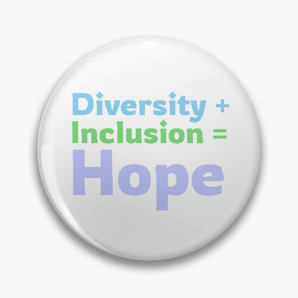 Item preview, Diversity + Inclusion = Hope designed and sold by RiadMannan.
