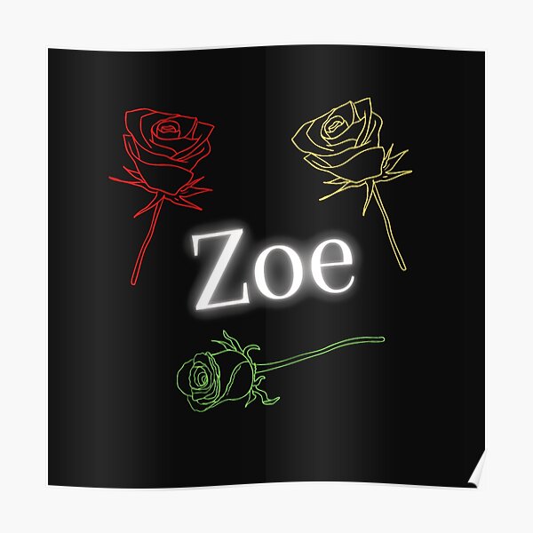 "Zoe Rose" Poster for Sale by KandilStore Redbubble