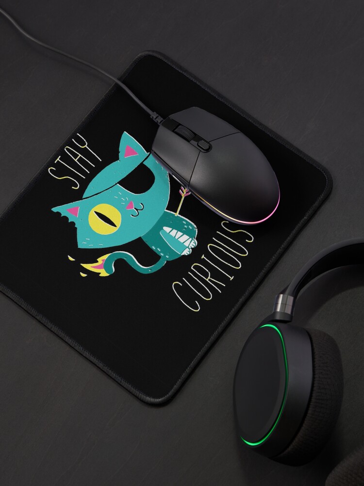 Alternate view of Stay Curious Mouse Pad