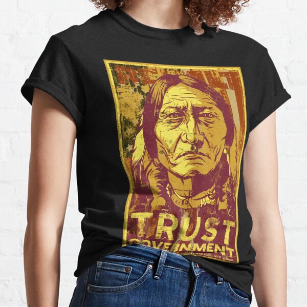 Retro Vintage Native American Trust Government Design T-Shirt S-5XL