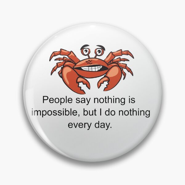 Item preview, Nothing is impossible - Crab  designed and sold by Alta-store.