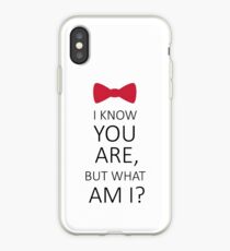 Ich weiß, dass du bist, aber was bin ich? iPhone-Hülle & Cover
