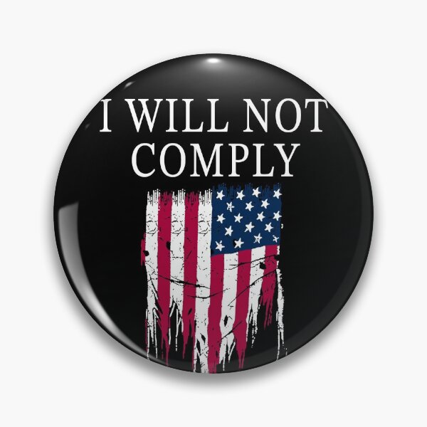 Item preview, I will not comply designed and sold by Mokhe.