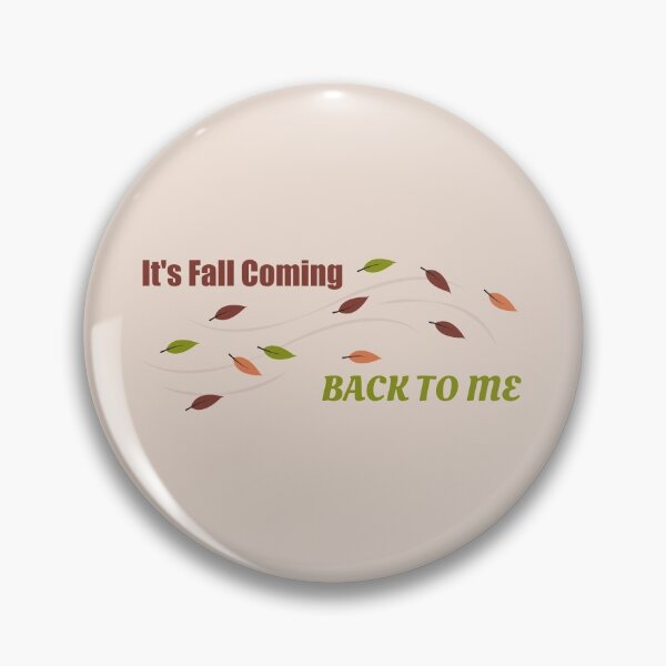 Item preview, Fall Pun - It's fall coming back to me designed and sold by Designforoz.
