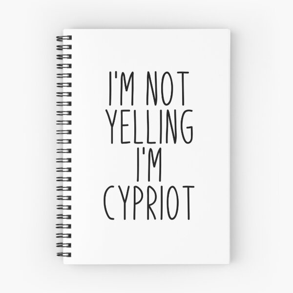Item preview, I'm Not Yelling I'm Cypriot - Cyprus designed and sold by MountainD.