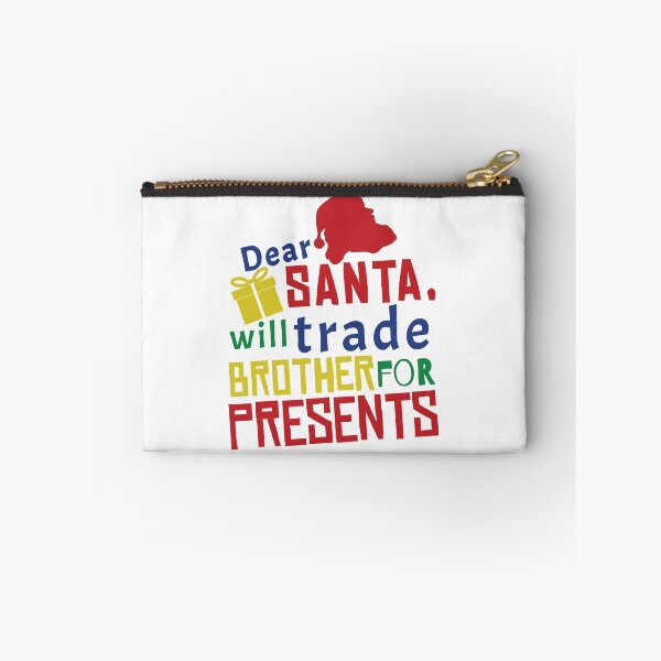 Item preview, Dear Santa, Will Trade Brother for presents, Funny Christmas Gift designed and sold by LostTraveller.