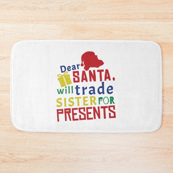 Item preview, Dear Santa, Will Trade Sister for presents, Funny Christmas Gift designed and sold by LostTraveller.
