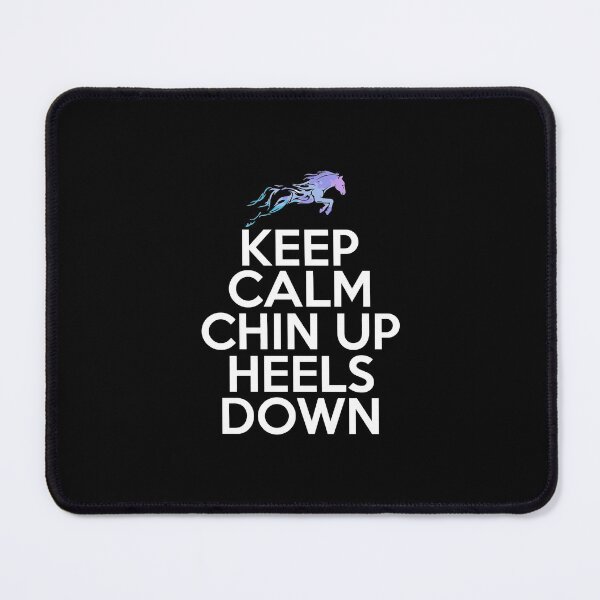 Item preview, Keep Calm Chin Up Heels Down Horse Riding Equestrian Girls designed and sold by iesingc.