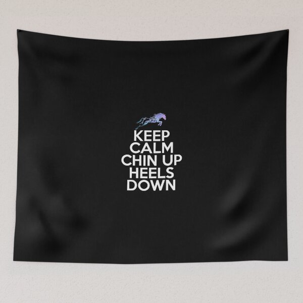 Item preview, Keep Calm Chin Up Heels Down Horse Riding Equestrian Girls designed and sold by iesingc.