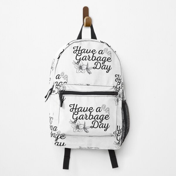 Item preview, have a garbage day designed and sold by ronaldsonou.