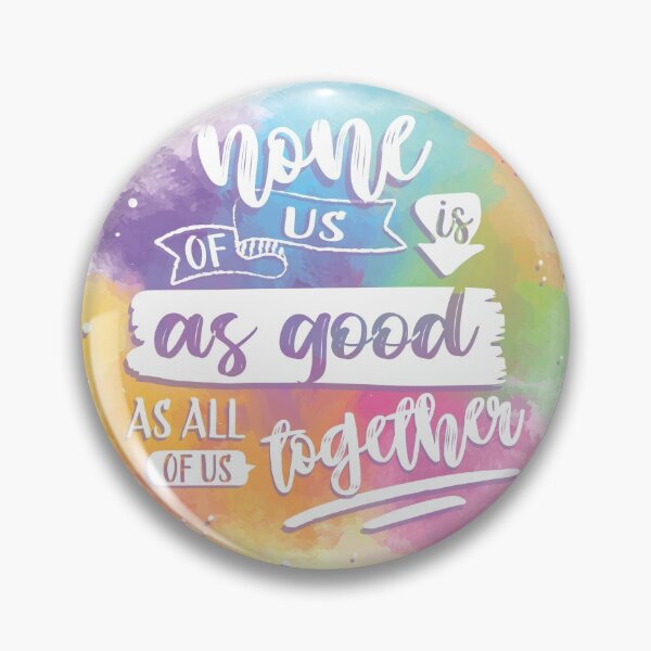 Item preview, None of us ir as good as all of us together designed and sold by K3almeida.