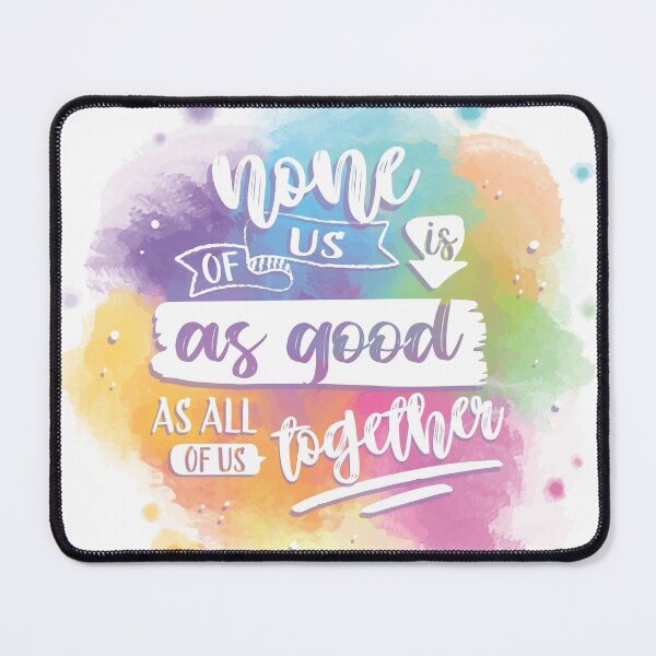 Item preview, None of us ir as good as all of us together designed and sold by K3almeida.