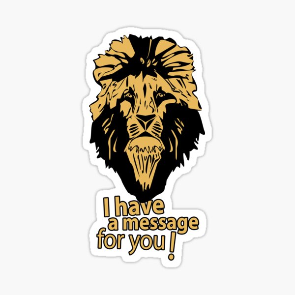 The Lion King - I have a message for you! YELLOW Sticker