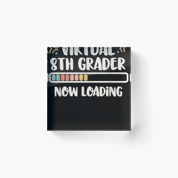 Item preview, Back to School 8th Grade 8 Virtual 8th Grader Now Loading designed and sold by greenmae.