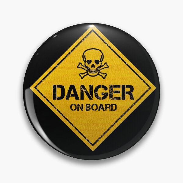 Item preview, Danger On Board | Danger Warning designed and sold by CAUTION SHOP.
