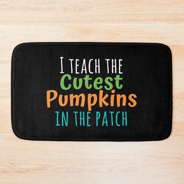 Item preview, I Teach The Cutest Pumpkins In The Patch Autumn designed and sold by TheBeastNation.