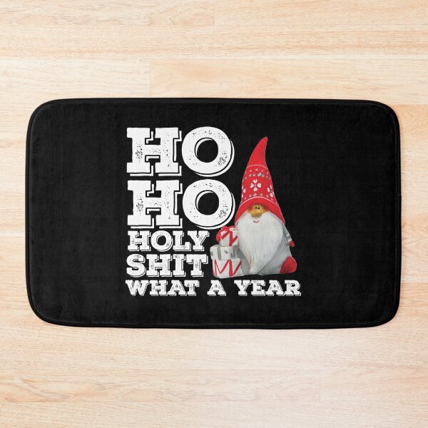 Item preview, Ho Ho Holy Shit, What a year designed and sold by LostTraveller.