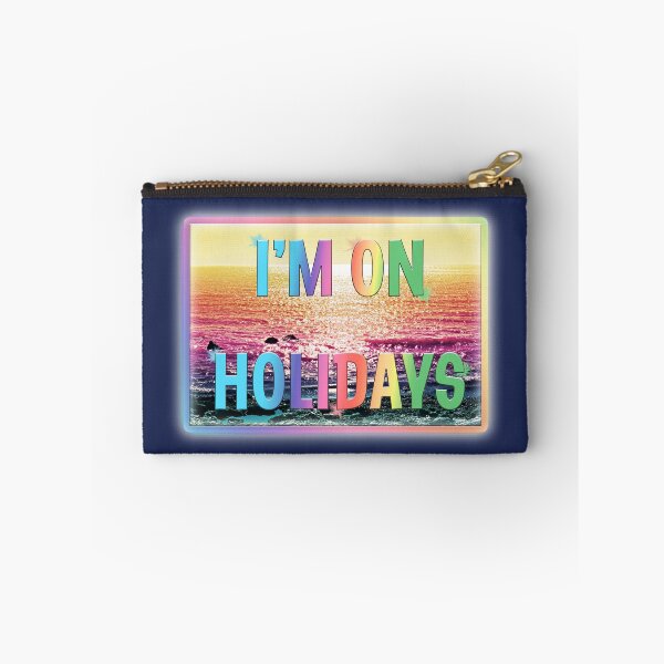 Item preview, I'm on Holidays designed and sold by EdgyDesignForU.