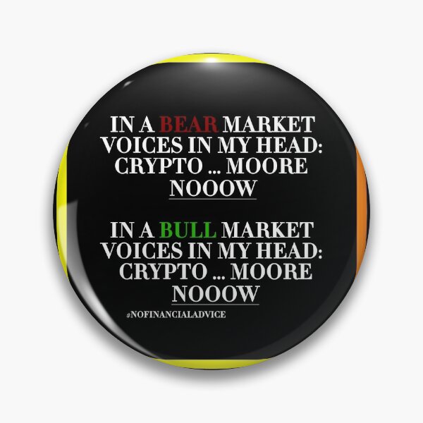 Item preview,  BEAR MARKET BULL MARKET VOCES EN MI CABEZA: ¡CRYPTO MÁS AHORA! #NOFINANCIALADVICE designed and sold by ddodesign.